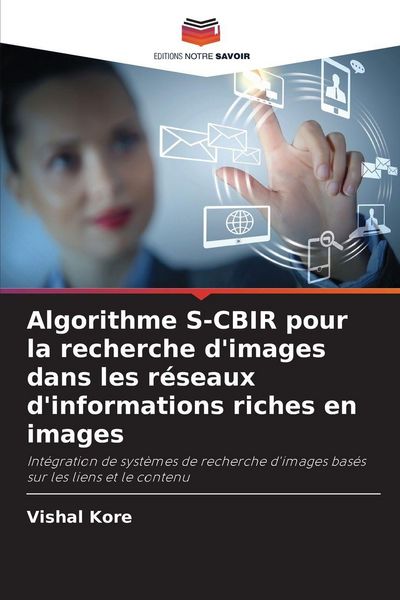 Produktbild: Algorithme S-CBIR pour la recherche d'images dans les r&eacute;seaux d'informations riches en images