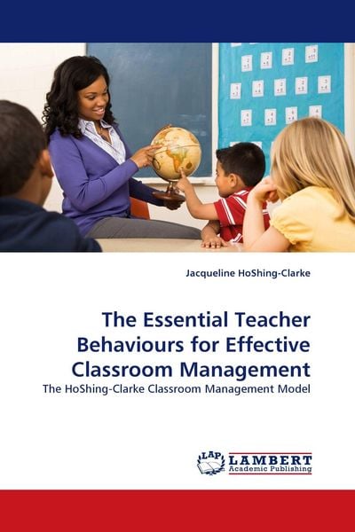 Produktbild: The Essential Teacher Behaviours for Effective Classroom Management