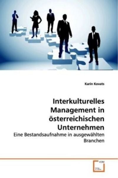 Kovats, K: Interkulturelles Management in österreichischen U, Taschenbuch von Karin Kovats, VDM, 9783639103618