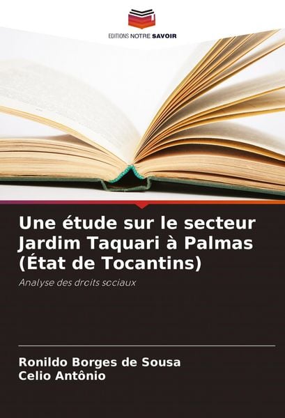 Produktbild: Une &eacute;tude sur le secteur Jardim Taquari &agrave; Palmas (&Eacute;tat de Tocantins)