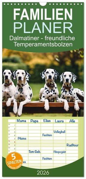 Familienplaner 2026 - Dalmatiner - freundliche Temperamentsbolzen mit 5 Spalten (Wandkalender, 21 x 45 cm) CALVENDO