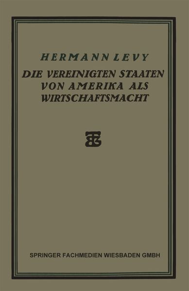 Produktbild: Die Vereinigten Staaten von Amerika als Wirtschaftsmacht