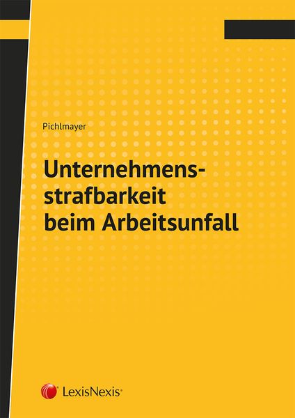 Produktbild: Unternehmensstrafbarkeit beim Arbeitsunfall