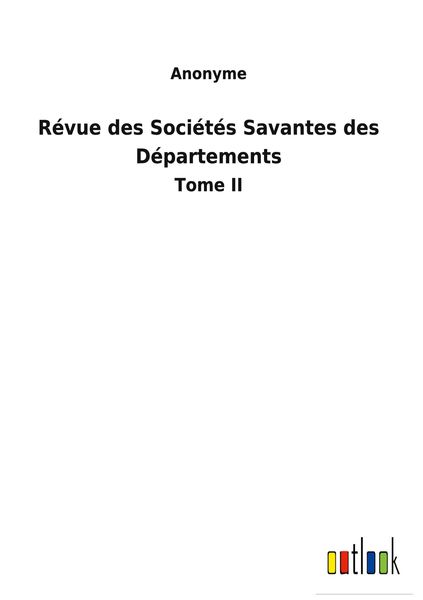 Produktbild: R&eacute;vue des Soci&eacute;t&eacute;s Savantes des D&eacute;partements