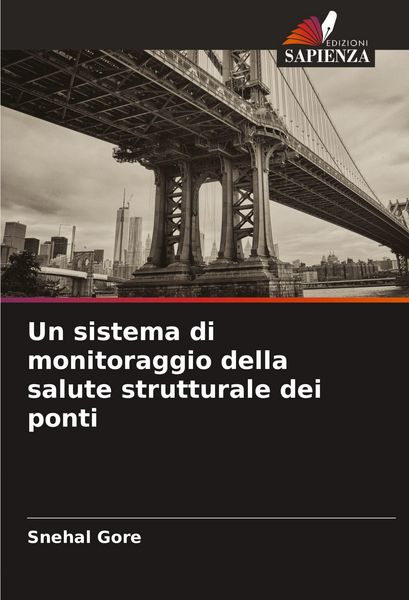Produktbild: Un sistema di monitoraggio della salute strutturale dei ponti