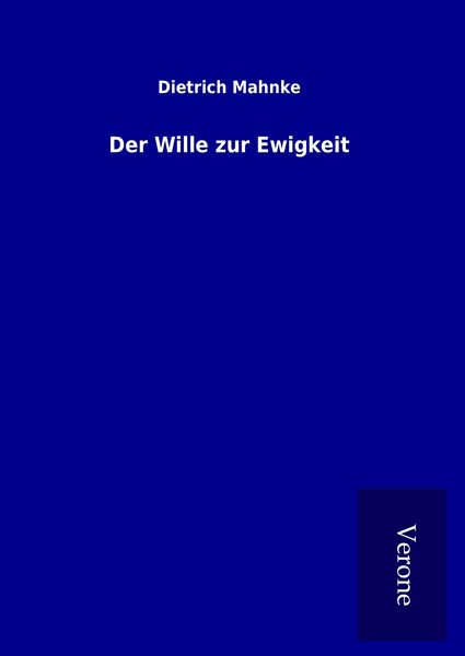 Produktbild: Der Wille zur Ewigkeit