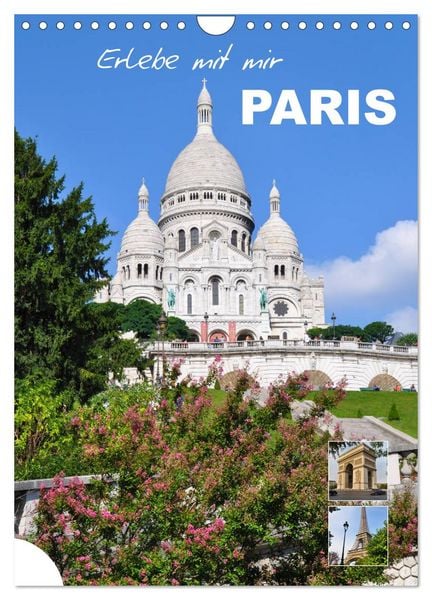 Produktbild: Erlebe mit mir Paris (Wandkalender 2026 DIN A4 hoch), CALVENDO Monatskalender