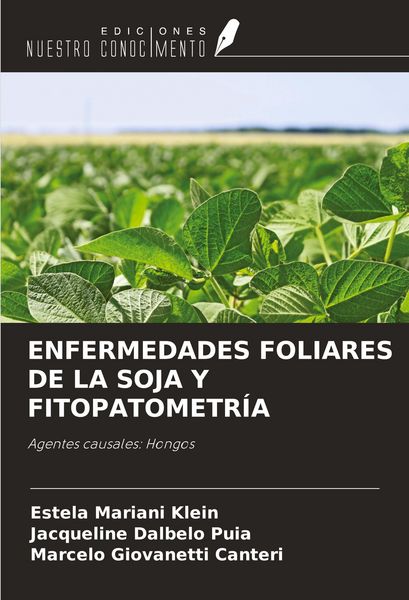 Produktbild: Enfermedades Foliares De La Soja Y Fitopatometr&iacute;a