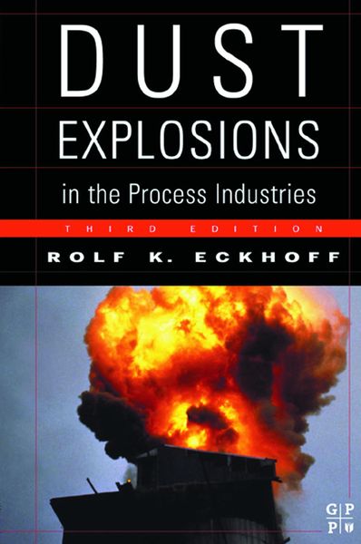 Produktbild: Dust Explosions in the Process Industries