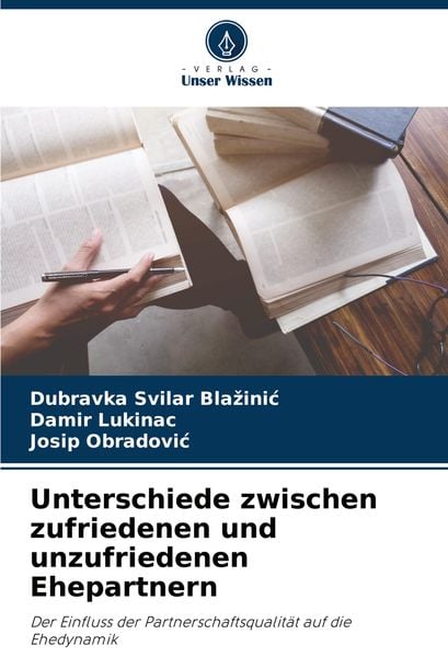 Produktbild: Unterschiede zwischen zufriedenen und unzufriedenen Ehepartnern
