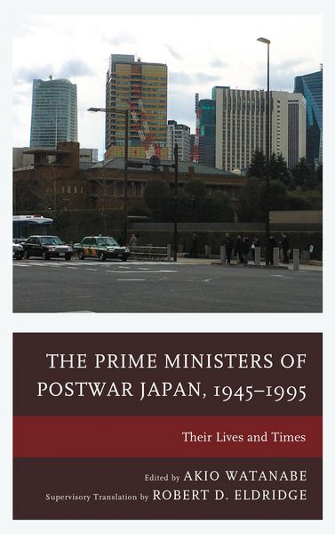 Produktbild: The Prime Ministers of Postwar Japan, 1945-1995