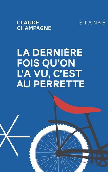 Produktbild: La derni&egrave;re fois qu'on l'a vu, c'est au Perrette