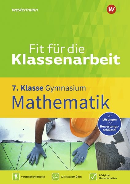 Fit für die Klassenarbeit - Gymnasium. Mathematik 7