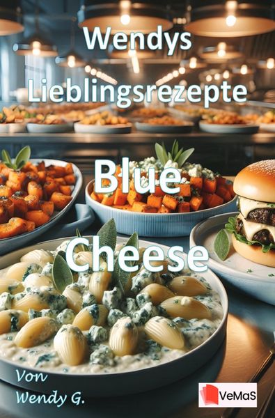 Produktbild: Wendys Lieblingsrezepte - Blue Cheese