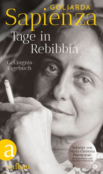 Tage in Rebibbia, Gebundene Ausgabe von Goliarda Sapienza, Aufbau, 978-3-351-03891-5