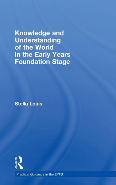 Produktbild: Knowledge and Understanding of the World in the Early Years Foundation Stage