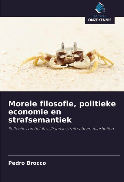 Produktbild: Morele filosofie, politieke economie en strafsemantiek