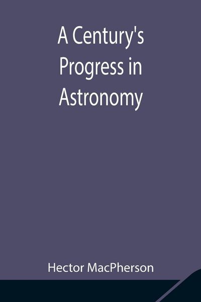 Produktbild: A Century'S Progress In Astronomy