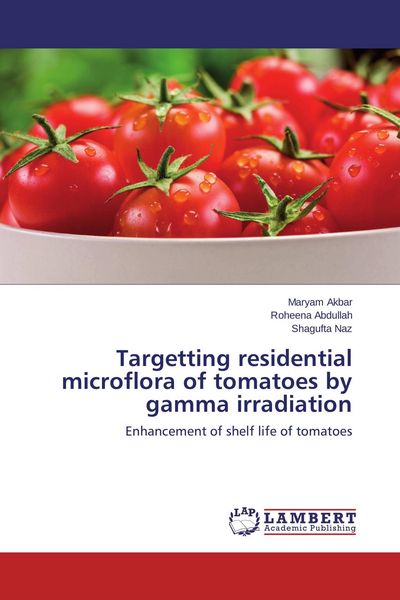 Produktbild: Targetting residential microflora of tomatoes by gamma irradiation