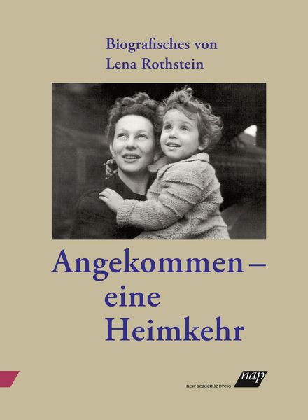 Produktbild: Angekommen &ndash; eine Heimkehr