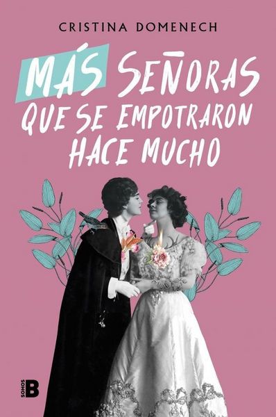 Produktbild: Mas Se&ntilde;oras Que Se Empotraron Hace Mucho