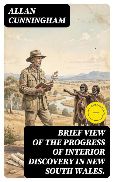 Produktbild: Brief View of the Progress of Interior Discovery in New South Wales.