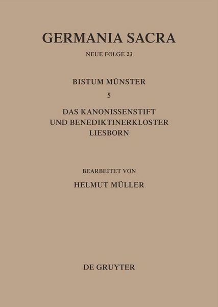 Produktbild: Die Bist&uuml;mer der Kirchenprovinz K&ouml;ln. Das Bistum M&uuml;nster 5. Das Kanonissenstift und Benediktinerkloster Liesborn
