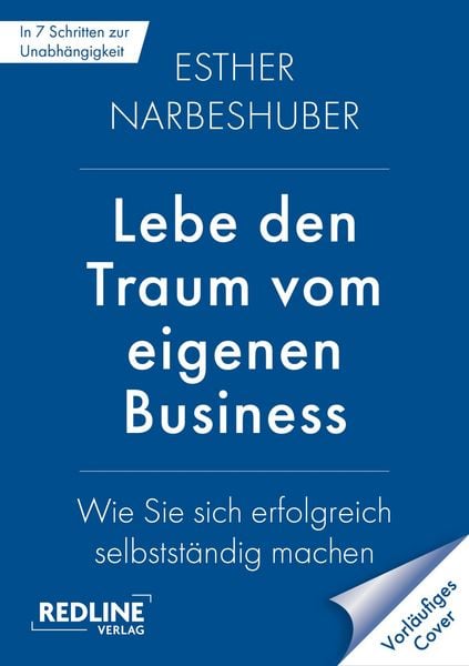 Produktbild: Lebe den Traum vom eigenen Business