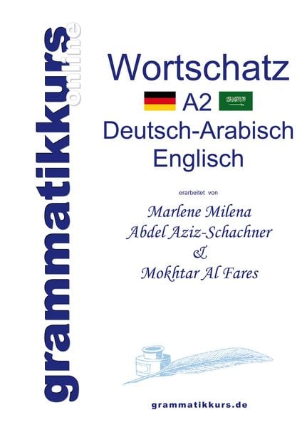 Wörterbuch A2 Deutsch-Arabisch-Englisch, Taschenbuch von Marlene Milena Abdel Aziz-Schachner,Mokhtar Al Fares, BoD – Books on Demand,