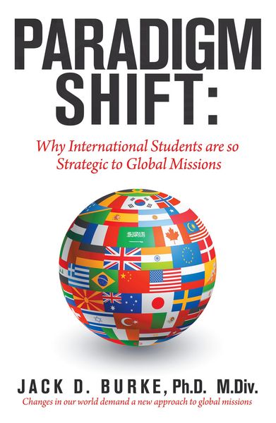 Produktbild: Paradigm Shift: Why International Students Are so Strategic to Global Missions