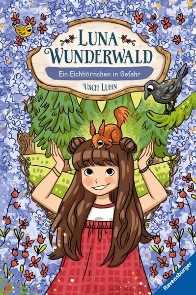 Produktbild: Luna Wunderwald, Band 7 - Ein Eichh&ouml;rnchen in Gefahr