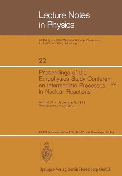 Produktbild: Proceedings of the Europhysics Study Conference on Intermediate Processes in Nuclear Reactions