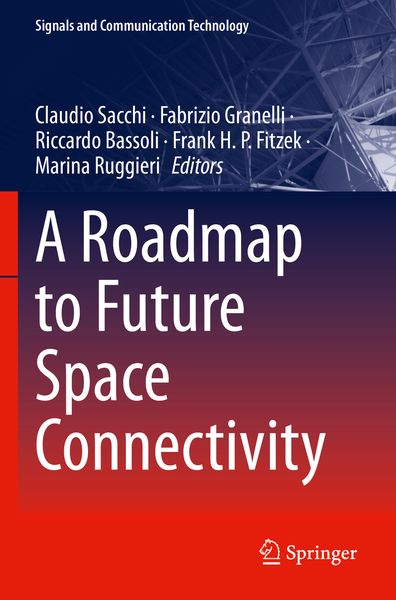 Produktbild: A Roadmap to Future Space Connectivity