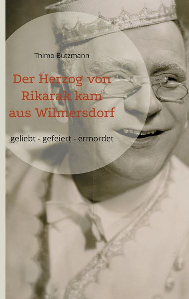 Der Herzog von Rikarak kam aus Wilmersdorf