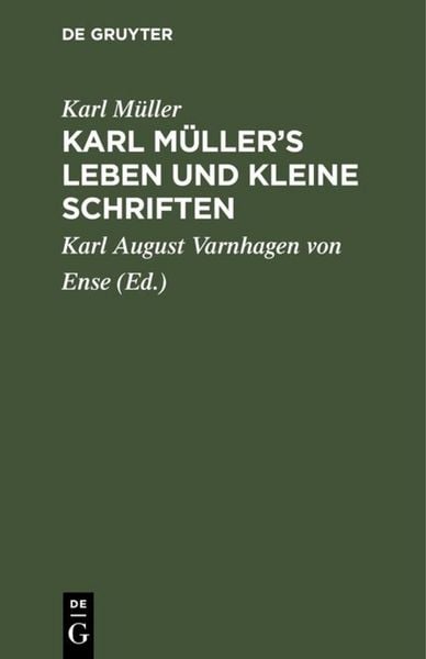 Produktbild: Karl M&uuml;ller&rsquo;s Leben und kleine Schriften