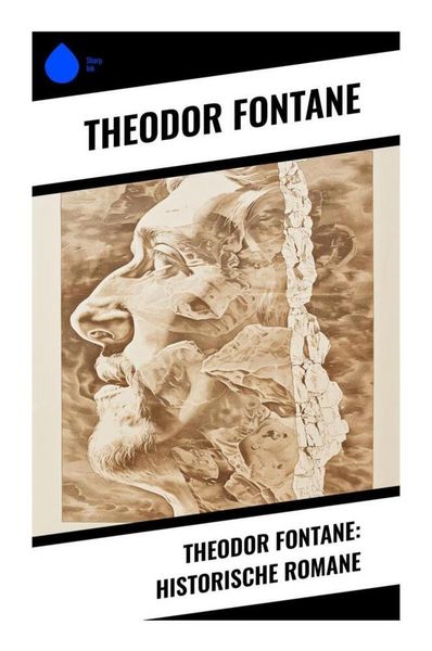 Produktbild: Theodor Fontane: Historische Romane