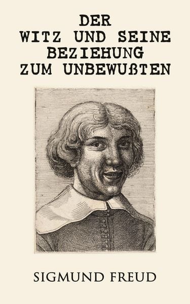Produktbild: Der Witz und seine Beziehung zum Unbewu&szlig;ten