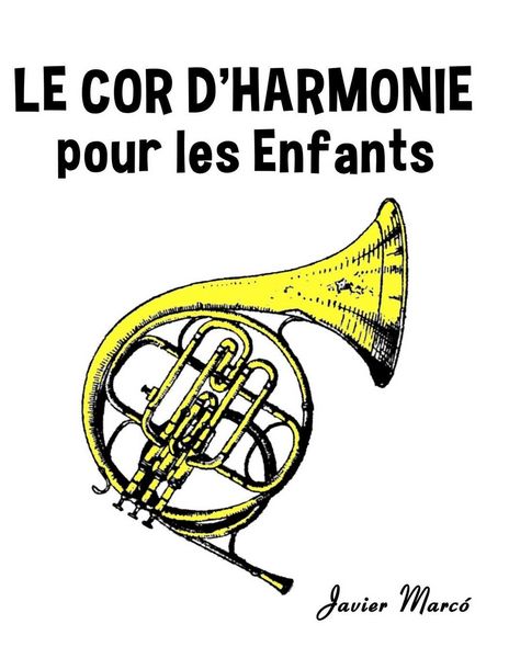 Produktbild: Le Cor d'harmonie pour les enfants