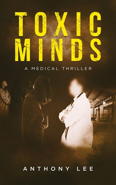 Produktbild: Toxic Minds (Dr. Mark Lin Medical Thrillers, #2)