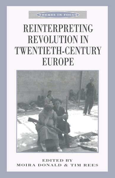 Produktbild: Reinterpreting Revolution in Twentieth-Century Europe