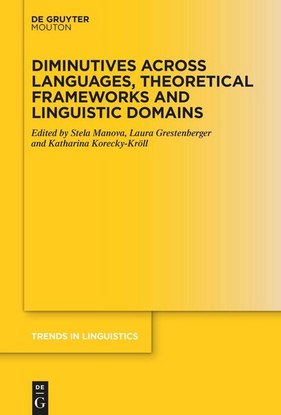 Produktbild: Diminutives across Languages, Theoretical Frameworks and Linguistic Domains