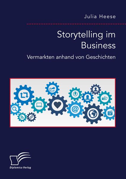 Produktbild: Storytelling im Business. Vermarkten anhand von Geschichten