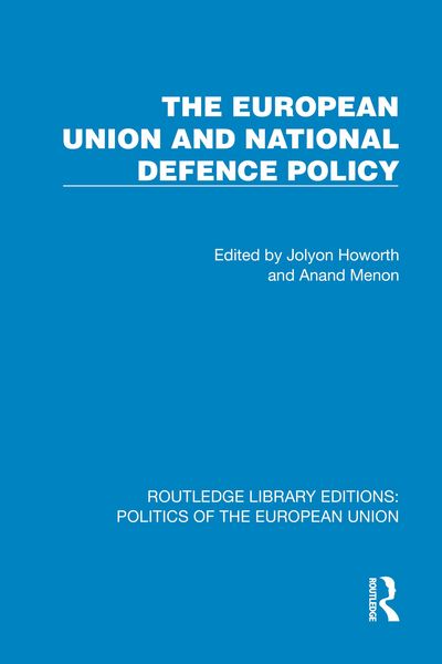 Produktbild: The European Union and National Defence Policy