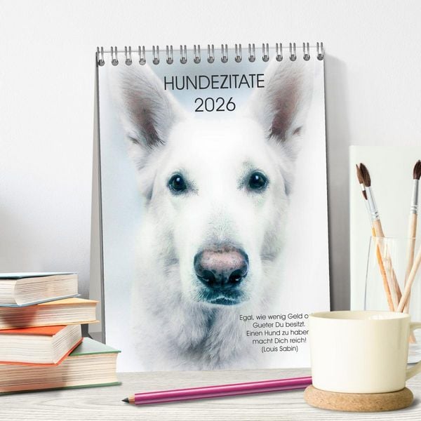 Produktbild: Hundezitate 2026 (Tischkalender 2026 DIN A5 hoch), CALVENDO Monatskalender
