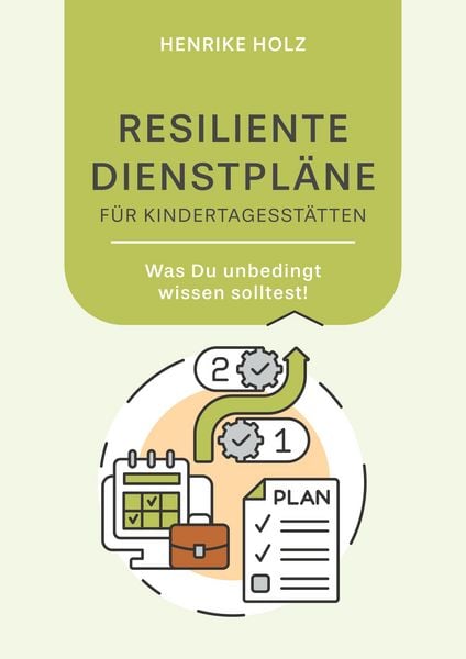 Produktbild: Resiliente Dienstpl&auml;ne f&uuml;r Kindertagesst&auml;tten