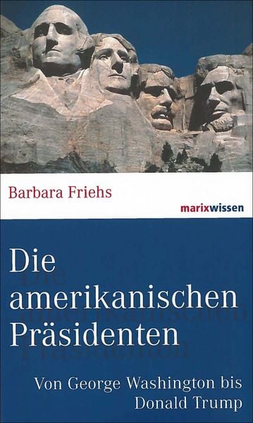 Produktbild: Die amerikanischen Pr&auml;sidenten