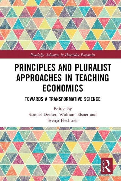 Produktbild: Principles and Pluralist Approaches in Teaching Economics