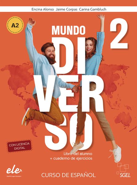 Mundo Diverso 2. Kurs- und Arbeitsbuch + Digitale Ausgabe, Set von Encina Alonso , Jaime Corpas , Carina Gambluch, Hueber, 9783195545020