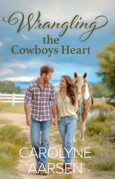 Produktbild: Wrangling the Cowboy's Heart