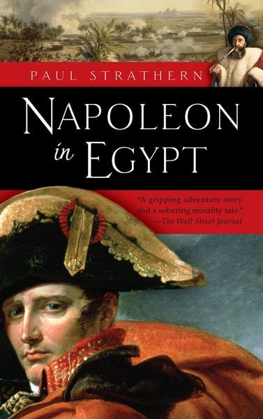 Napoleon in Egypt, Taschenbuch von Paul Strathern, Penguin Random House Llc, 9780553385243